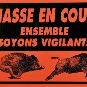 Panneaux de signalisation de chasse